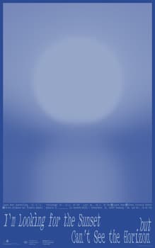 BANK™ “I’m Looking for the Sunset but Can’t See the Horizon” / limited edition typographic poster / available in 52,5×84