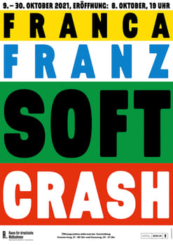 studio lindhorst-emme+hinrichs “Soft Crash – Franca Franz” / giclée typographic poster / available in A0, A1