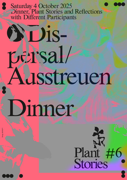 BANK™ “Plant Stories Dispersal Dinner” / giclée typographic poster / available in A1
