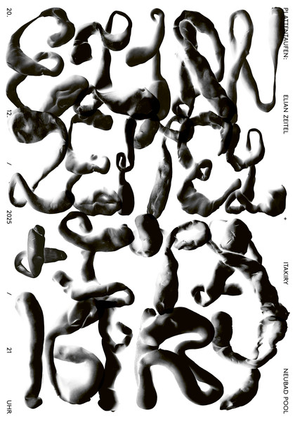 Michael Speranza “Elian Zeitel + Itakiry (Plattentaufen) – Neubad Luzern” / giclée typographic poster / available in F4, A2