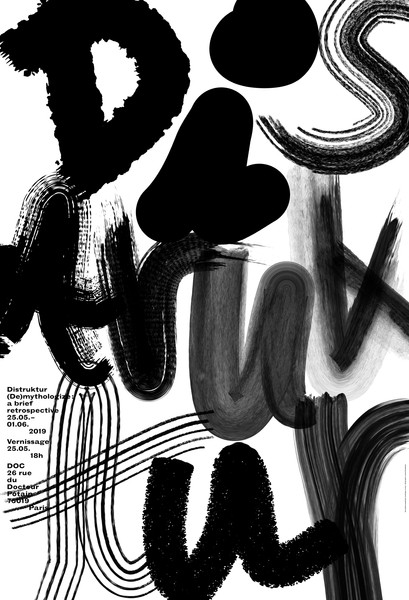 Toan Vu-Huu “Distruktur” / giclée typographic poster / available in F4, 70×100, A0, A1, A2