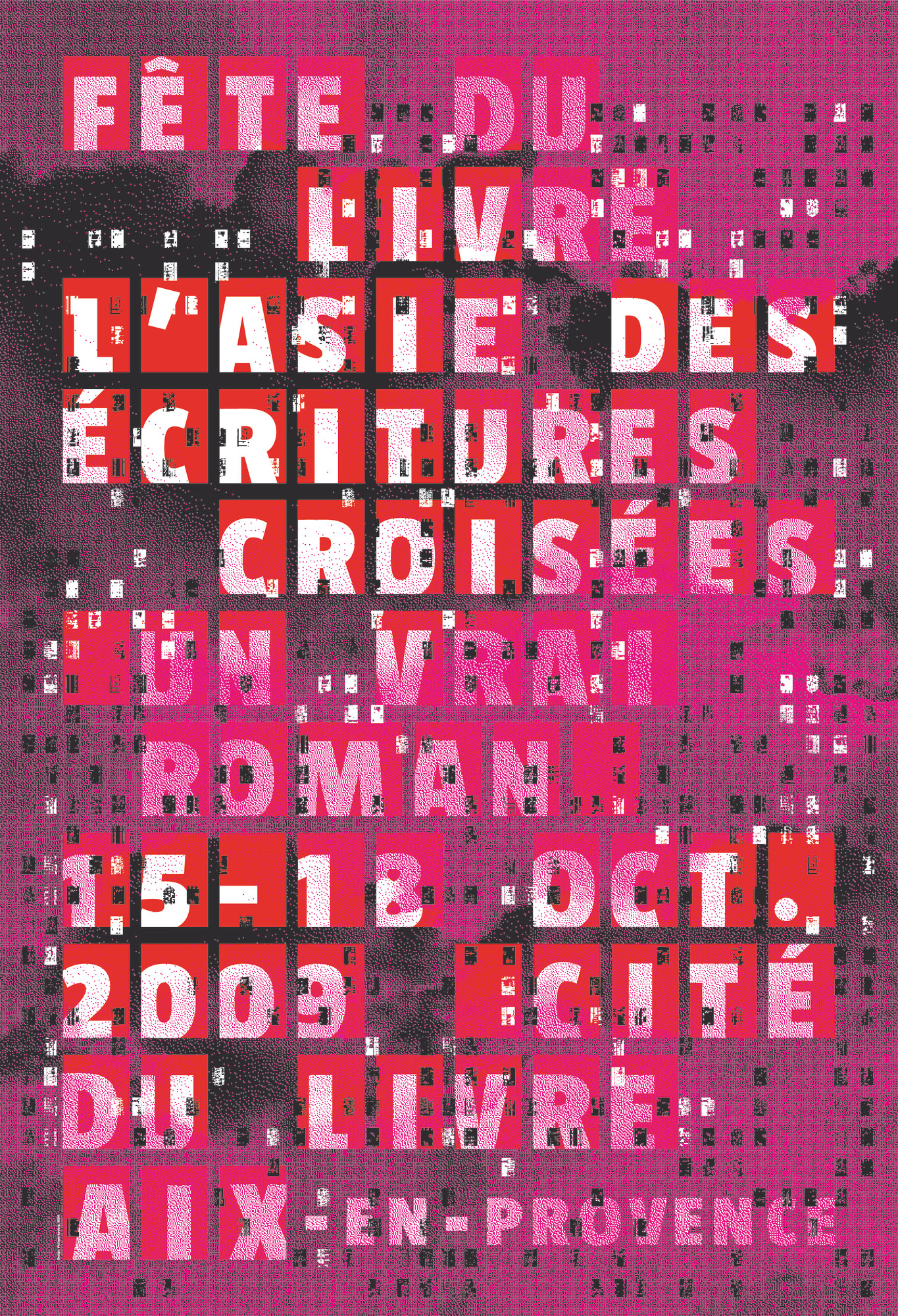 Philippe Apeloig “Asie des écritures croisées, un vrai roman” / limited edition typographic poster / available in 118×175