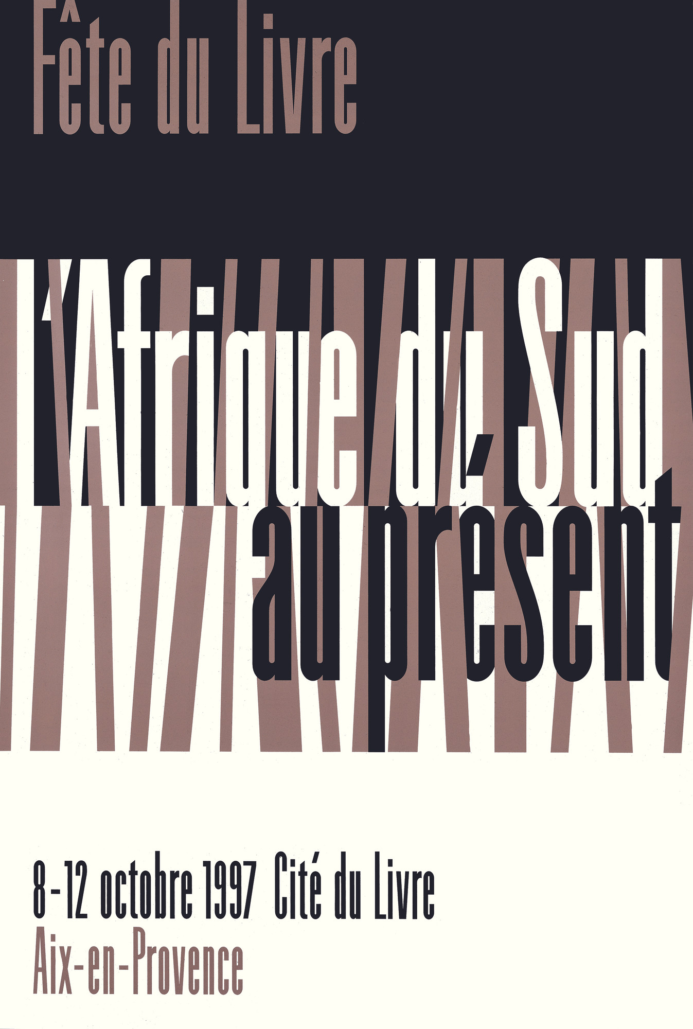 Philippe Apeloig “L’Afrique du Sud au présent” / limited edition typographic poster / available in 120×176