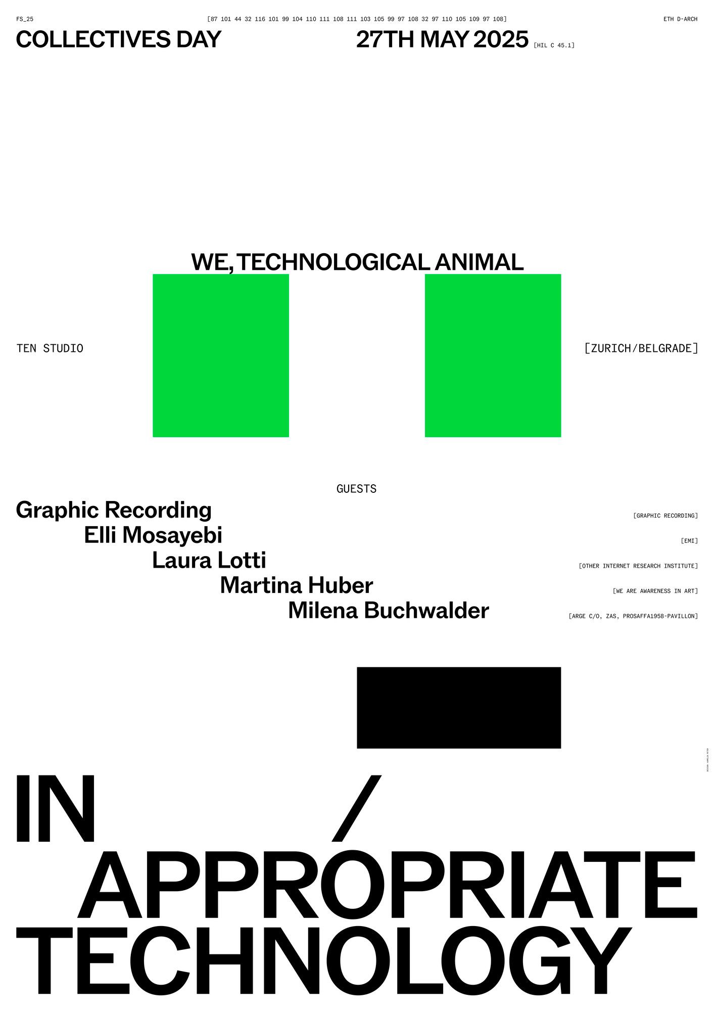 Aurelia Peter “IN/APPROPRIATE TECHNOLOGY — WE, TECHNOLOGICAL ANIMAL (COLLECTIVES DAY)” / giclée typographic poster / available in A1