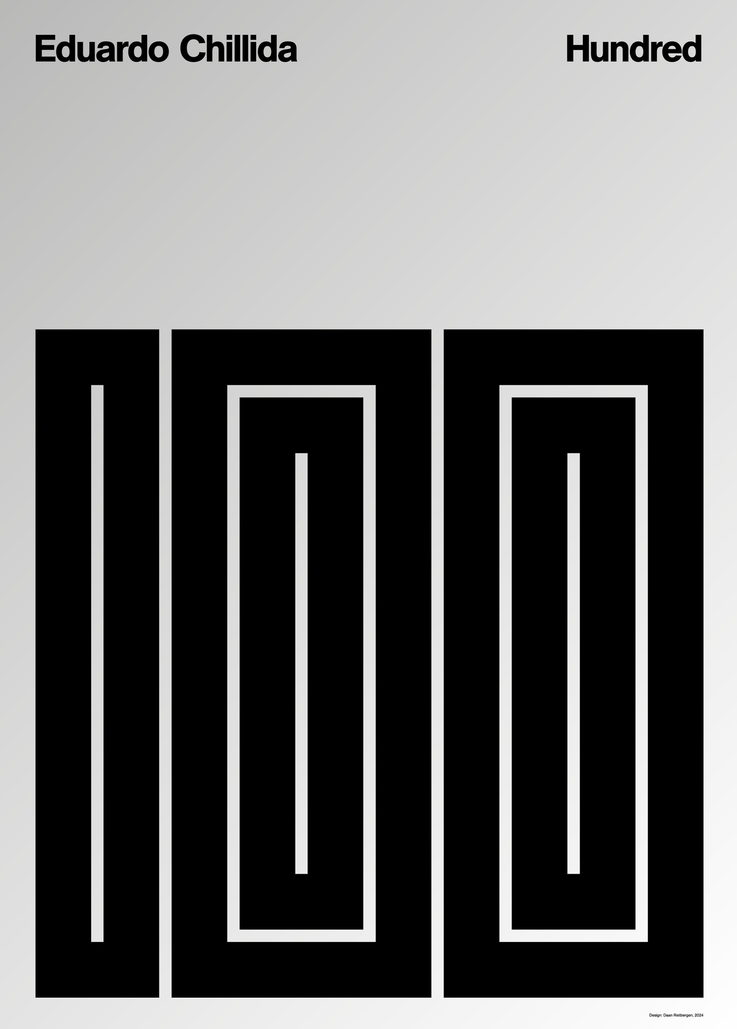 Daan Rietbergen “100 Eduardo Chillida” / limited edition typographic poster / hand-signed / available in 50×70