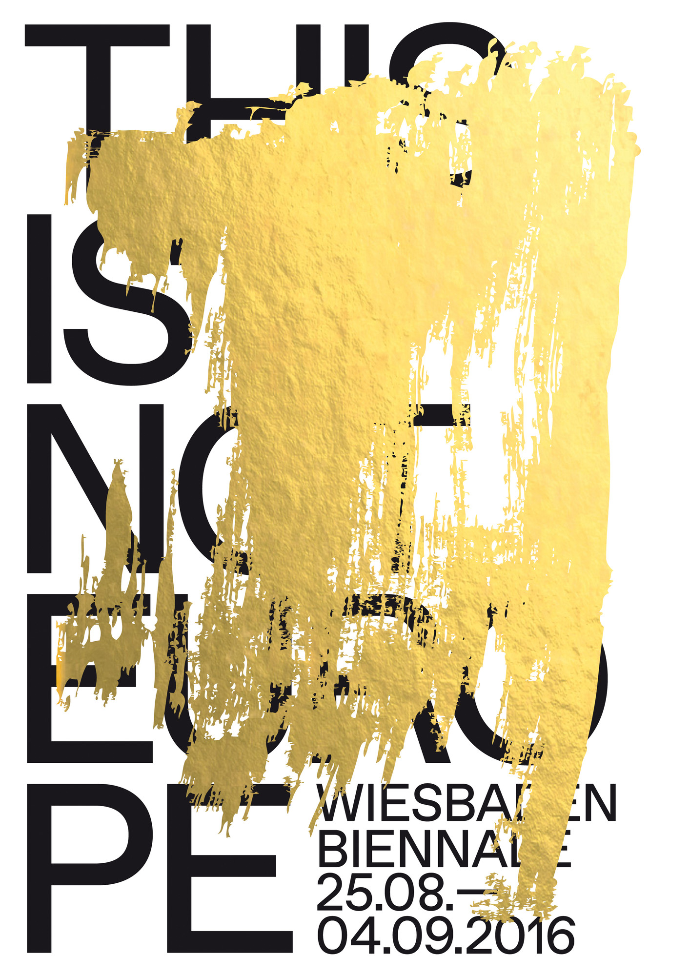 Fons Hickmann “this is not europe” / Limited edition typographic poster / hand-signed / limited run of 100 / available in A0